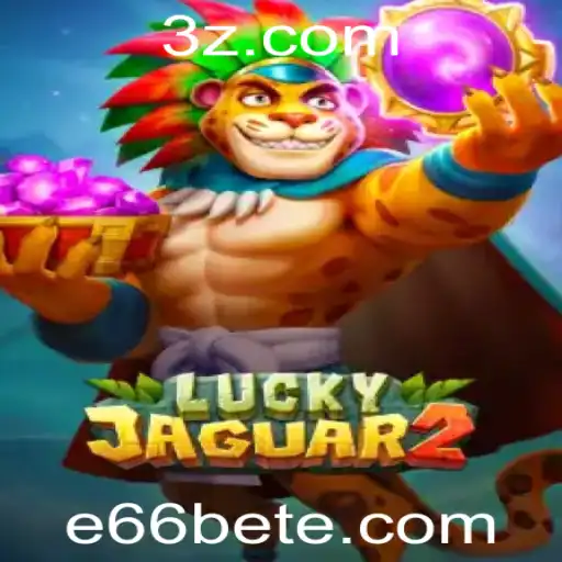Descubra o Universo de Luckyjaguar2: Um Mergulho no Jogo de Apostas Inovador Integrado com e66 bet